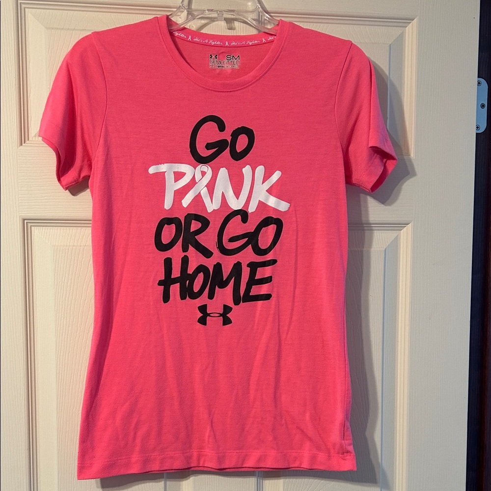Under Armour Vibrant Pink Tee Go Pink Or Go Home  Breast Cancer Awareness Small